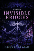 Invisible Bridges