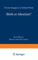 Birth or Abortion?