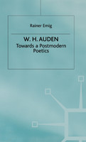 W H Auden - Towards a Postmodern Poetics