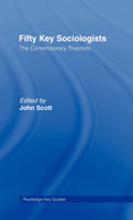 Fifty Key Sociologists