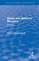Ritual and Belief in Morocco