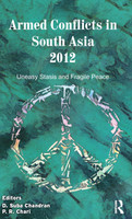 Armed Conflicts in South Asia 2012