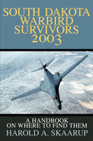 South Dakota Warbird Survivors 2003