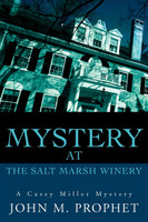 Mystery at the Salt Marsh Winery
