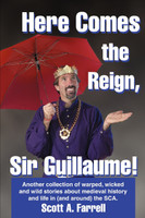 Here Comes the Reign, Sir Guillaume!