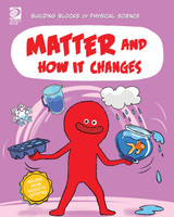 Matter and How It Changes