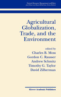 Agricultural Globalization Trade and the Environment