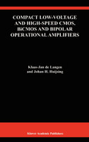Compact Low-Voltage and High-Speed CMOS, BICMOS and Bipolar Operational Amplifiers