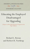 Educating the Employed Disadvantaged for Upgrading