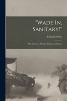 "Wade In, Sanitary!"