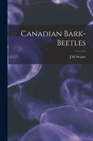 Canadian Bark-Beetles