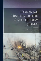 Colonial History of the State of New Jersey