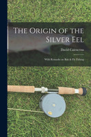 The Origin of the Silver Eel