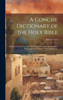 A Concise Dictionary of the Holy Bible