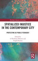 Spatialized Injustice in the Contemporary City