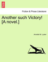Another such Victory! [A novel.]