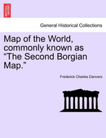 Map of the World, commonly known as "The Second Borgian Map."