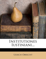 Institutiones Iustiniani...
