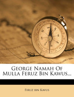 George Namah Of Mulla Feruz Bin Kawus...
