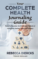 Your Complete Health Journaling Guide