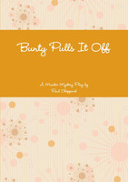 Bunty Pulls It Off