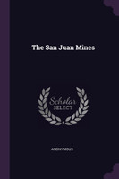 The San Juan Mines