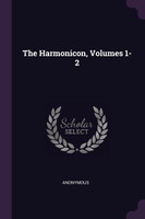 The Harmonicon, Volumes 1-2