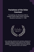 Variations of the Solar Constant