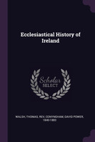 Ecclesiastical History of Ireland