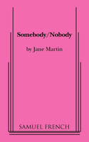 Somebody/Nobody