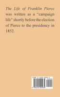 Life of Franklin Pierce