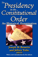 The Presidency in the Constitutional Order