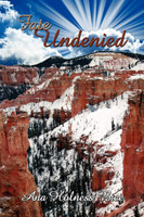 Fate Undenied