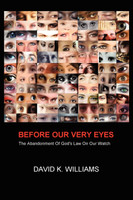 Before Our Very Eyes