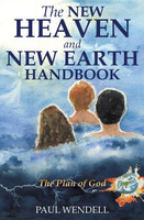 THE NEW HEAVEN AND NEW EARTH HANDBOOK