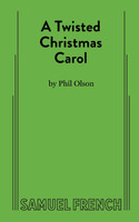 A Twisted Christmas Carol