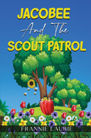 JACOBEE AND THE SCOUT PATROL