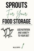 Sprouts for Your Food Storage