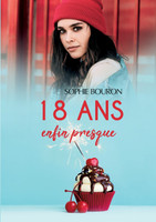18 ans, enfin presque