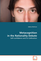 Metacognition in the Rationality Debate