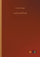 Luck and Pluck