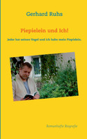 Piepielein und Ich!