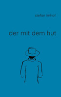 Der mit dem Hut