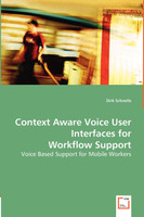 Context Aware Voice User Interfaces for Workflow Support