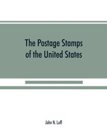 The postage stamps of the United States