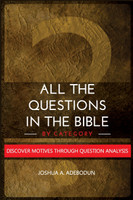 All The Questions In The Bible -By Category.
