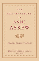 The Examinations of Anne Askew