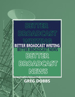 Better Broadcast Writing, Better Broadcast News