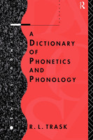 A Dictionary of Phonetics and Phonology