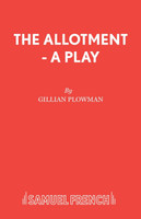The Allotment - A Play